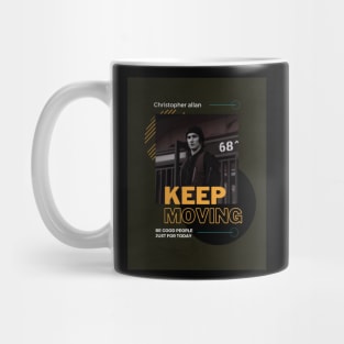 keep moving Mug